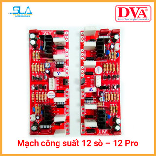 Mạch công suất 12 sò – 12 pro