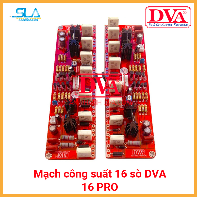 Mạch công suất 16 sò DVA – 16 PRO