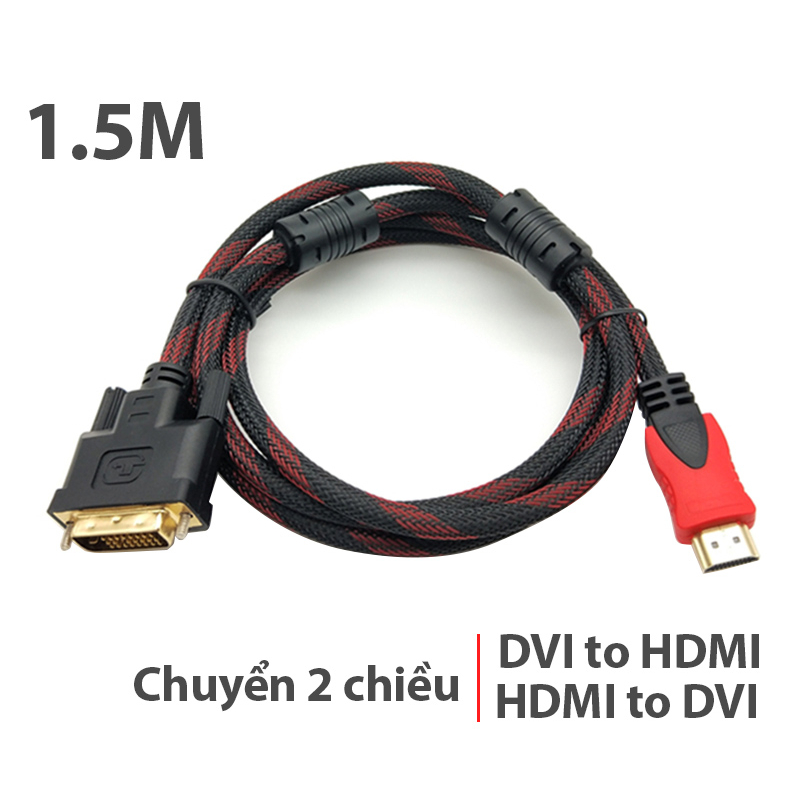 CÁP CHUYỂN ĐỔI HDMI TO DVI 1.5M (DÂY BỌC DÙ)
