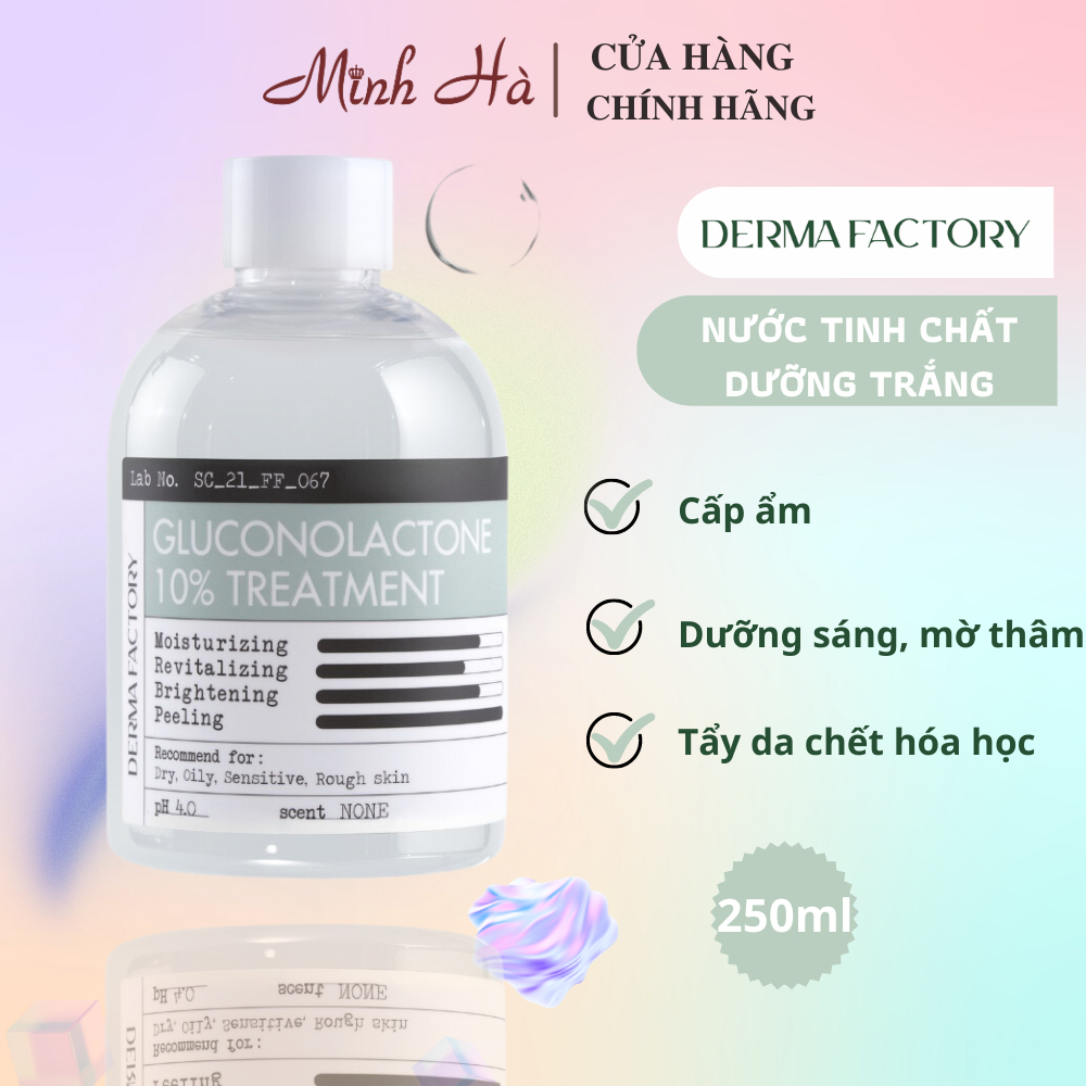 Nước cân bằng Derma Factory Gluconolactone 10% Treatment 250ml tẩy tế bào chết