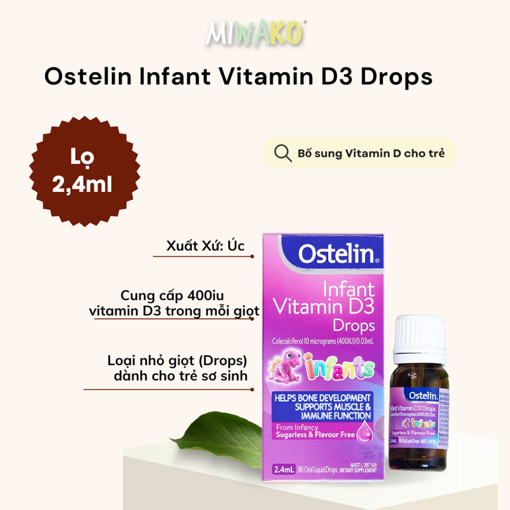 Vitamin D3 Ostelin 400 IU dạng giọt cho trẻ sơ sinh Infant Kids Drops 2.4ml phòng ngừa tình trạng còi xương của bé