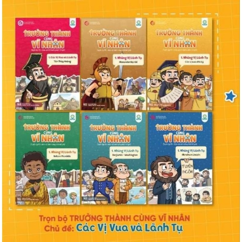 HL- Trưởng thành cùng vĩ nhân 1 ( 6 cuốn - Các vị vua và lãnh tụ)