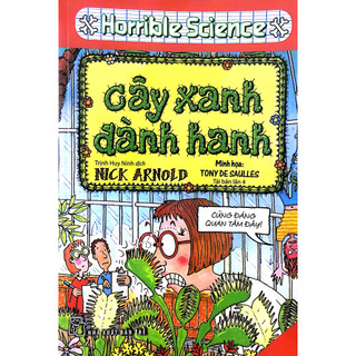 Sách - Horrible Science - Cây Xanh Đành Hanh - Nick Arnold