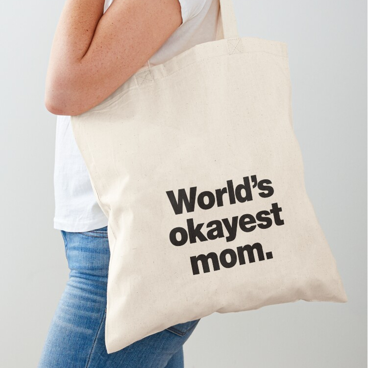 Túi Tote Canvas | World's okayest mom. Tote bag, túi vải canvas dày, size 40x38.5cm, in 1 mặt, có khóa kéo + túi con