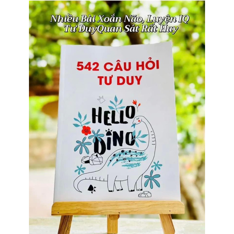 BỘ QUÀ TẶNG 542 CÂU HỎI TƯ DUY HELLO DINO