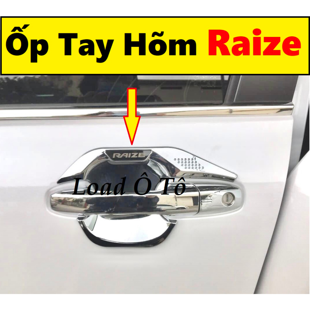 Ốp Tay, Hõm Cửa Xe Toyota Raize 2022-2023 Mẫu Mạ Crom Sáng Bóng Cao Cấp, Sẵn Keo Dán 3M