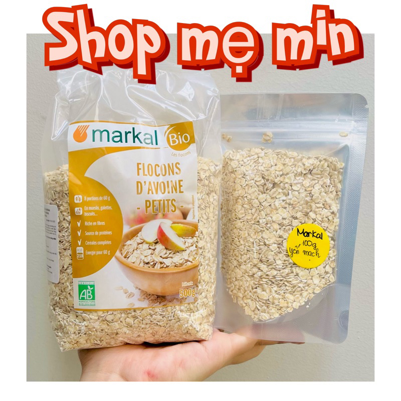 Gói 500g Yến mạch hữu cơ Pháp Markal cho bé từ 6 tháng, Yến mạch làm cháo, bánh, đậu hũ non Shop mẹ Min