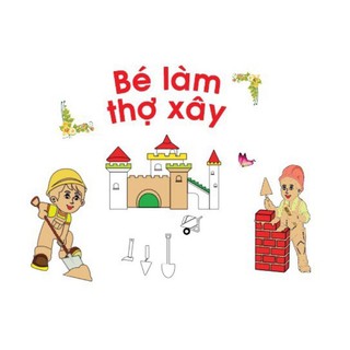 Góc stem Bé làm thợ xây bìa cát tông