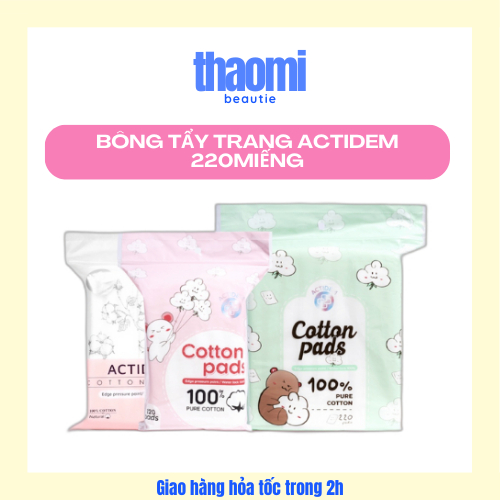 Bông tẩy trang Actidem 100% Cotton, không xơ bông 220 miếng