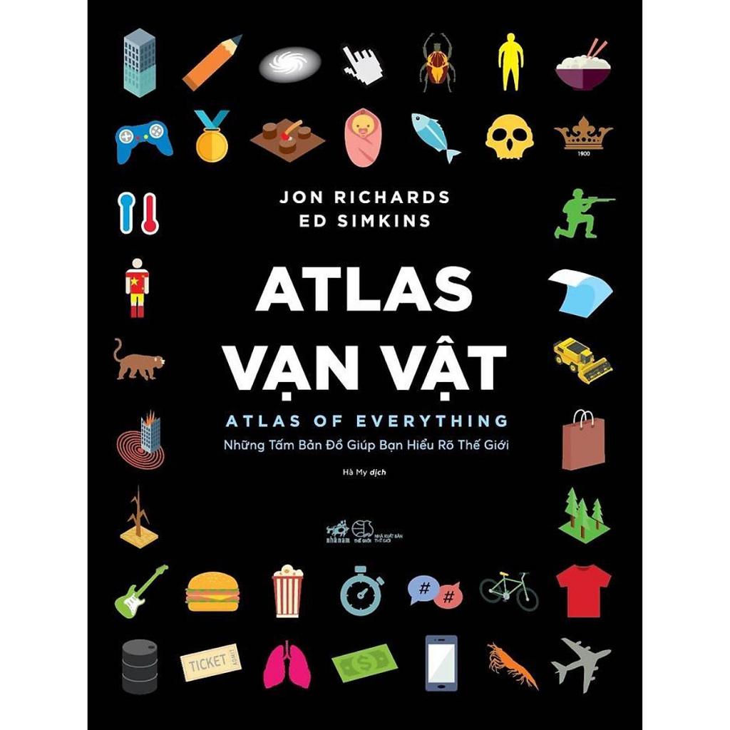 Sách - Atlas vạn vật - Atlas of Everything
