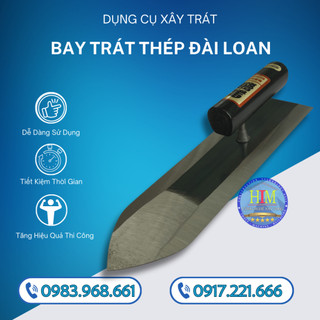 BAY TRÁT VỮA THÉP ĐẦU NHỌN NHẬP KHẨU ĐÀI LOAN | HÀNG CAO CẤP CHÍNH HÃNG