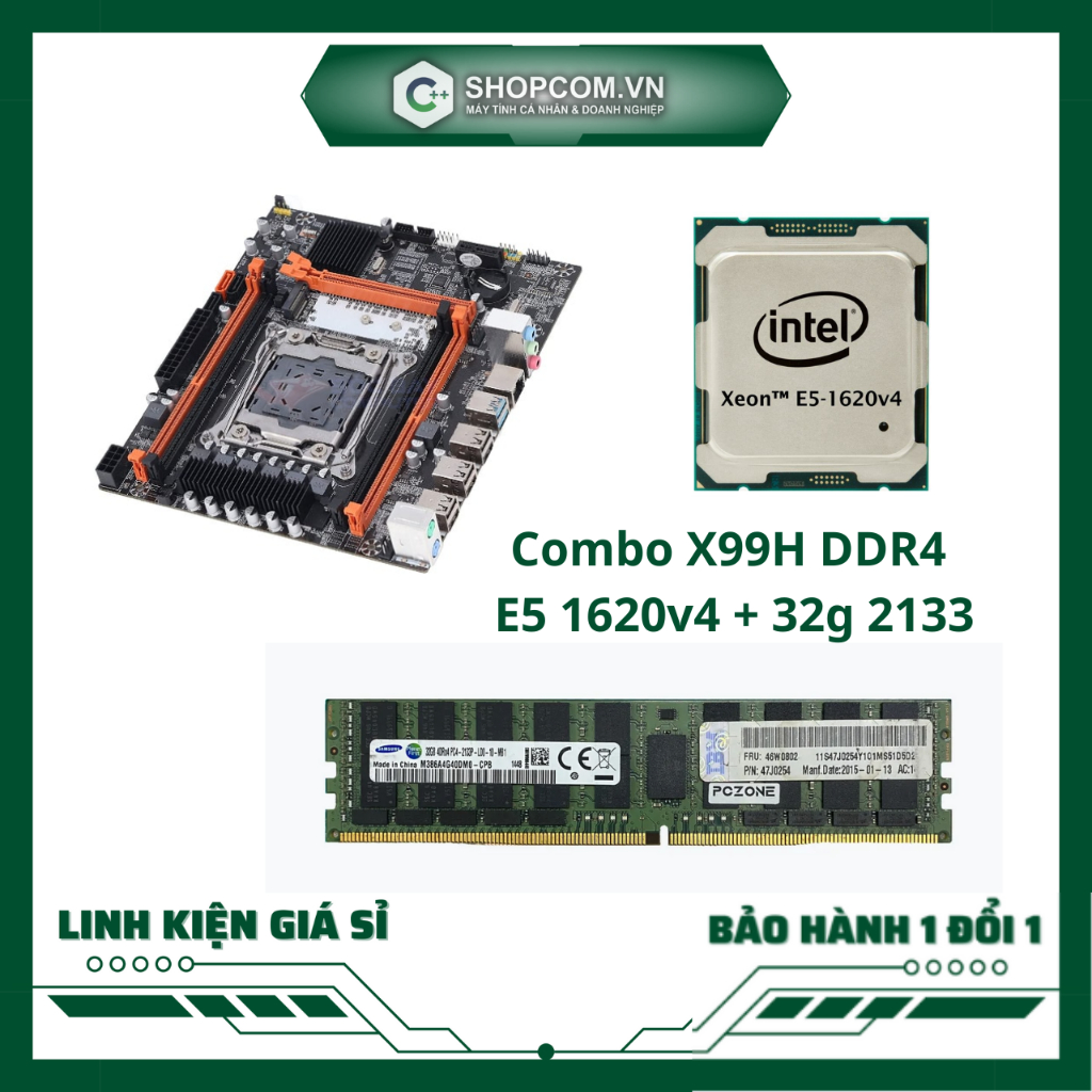 Combo Mainboard X99H DDR4 + Intel Xeon E5 1620 V4 + Ram 32GB tặng Fan case led RGB - Bảo hành 12 tháng Shopcom