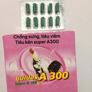 Super A300 vỉ 10 viên Thái Lan Chống sưng, tiêu viêm, tiêu kén