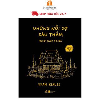 Sách - những nỗi sợ sâu thẳm - deep dark fears