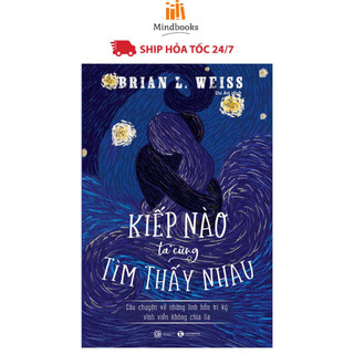 Sách - Kiếp Nào Ta Cũng Tìm Thấy Nhau