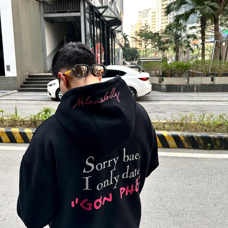I ONLY DATE " GƠN PHỐ " - HOODIE