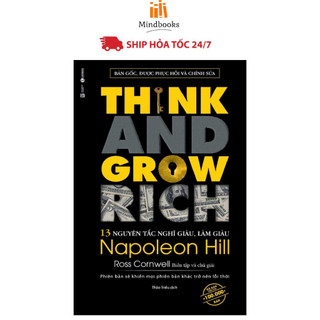 Sách - Think And Grow Rich - 13 Nguyên Tắc Nghĩ Giàu, Làm Giàu (Tái Bản)