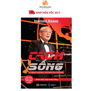 Sách - Cách Sống - Từ bình thường trở nên phi thường