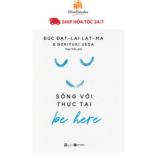 Sách - Sống với thực tại - Be Here