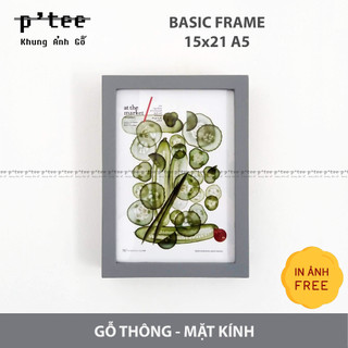 Khung ảnh gỗ Basic 15x21 A5 Xám - Khung Hình Gỗ Thông Mặt Kính Trang Trí Treo Tường Để Bàn - Wood Frame by P'Tee