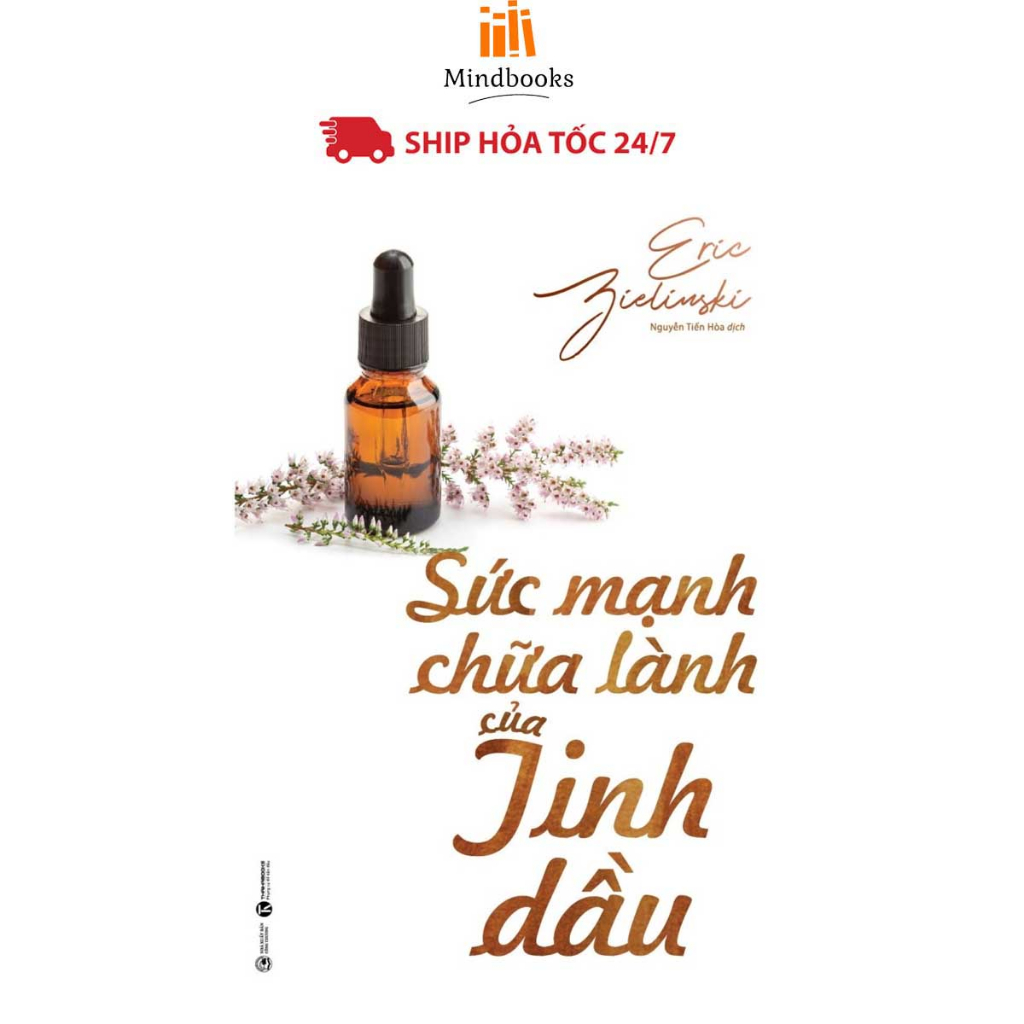 Sách - Sức mạnh chữa lành của tinh dầu