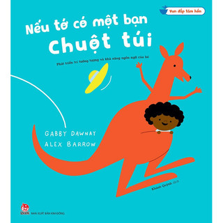 Sách-Vun đắp tâm hồn - Nếu tớ có một bạn chuột túi