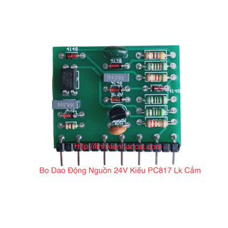 Bo dao động nguồn 24v kiểu pc817 lk cắm và các mẫu bo nguồn 24v máy hàn khác...