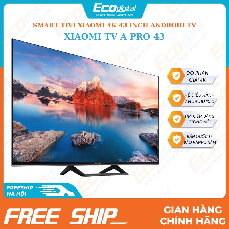 Tivi xiaomi 4k viền siêu mỏng smart tv A Pro 43 55 inch bản quốc tế bảo hành 24 tháng
