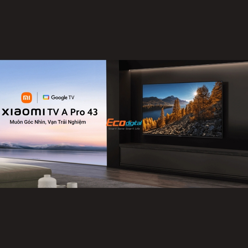 Tivi xiaomi 4k viền siêu mỏng smart tv A Pro 43 55 inch bản quốc tế bảo hành 24 tháng