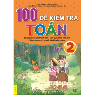 Sách - 100 đề kiểm tra toán 2 - biên soạn theo chương trình gdpt mới - ndbooks