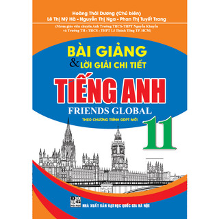 sách - Bài giảng và lời giải chi tiết tiếng Anh 11 - Friends Global  - HAB