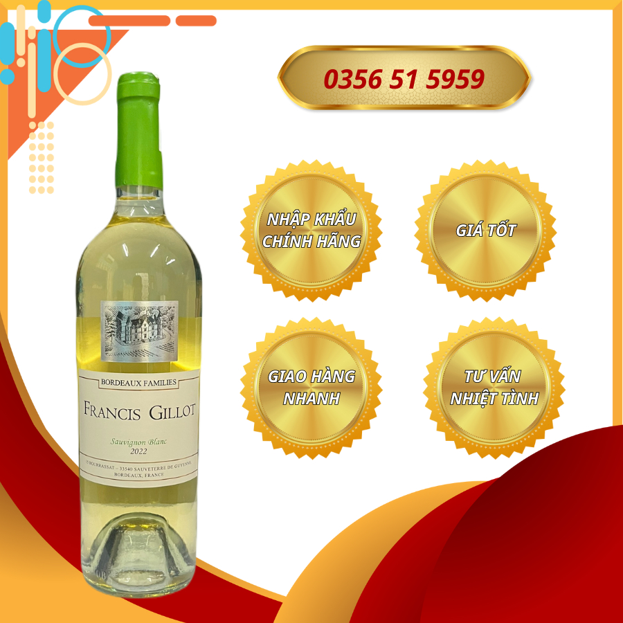 VANG PHÁP - VANG TRẮNG FRANCIS GILLOT SAUVIGNON BLANC