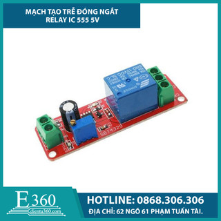 Mạch tạo trễ đóng ngắt relay ic 555 5V