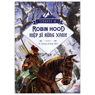 Sách Robin Hood - Hiệp sĩ rừng xanh