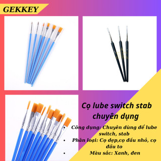 Cọ chuyên dụng để lube switch, stab bàn phím cơ.