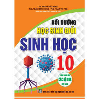 Sách - Bồi Dưỡng Học Sinh Giỏi Sinh Học Lớp 10(Dùng Chung Cho Các Bộ SGK Hiện Hành)