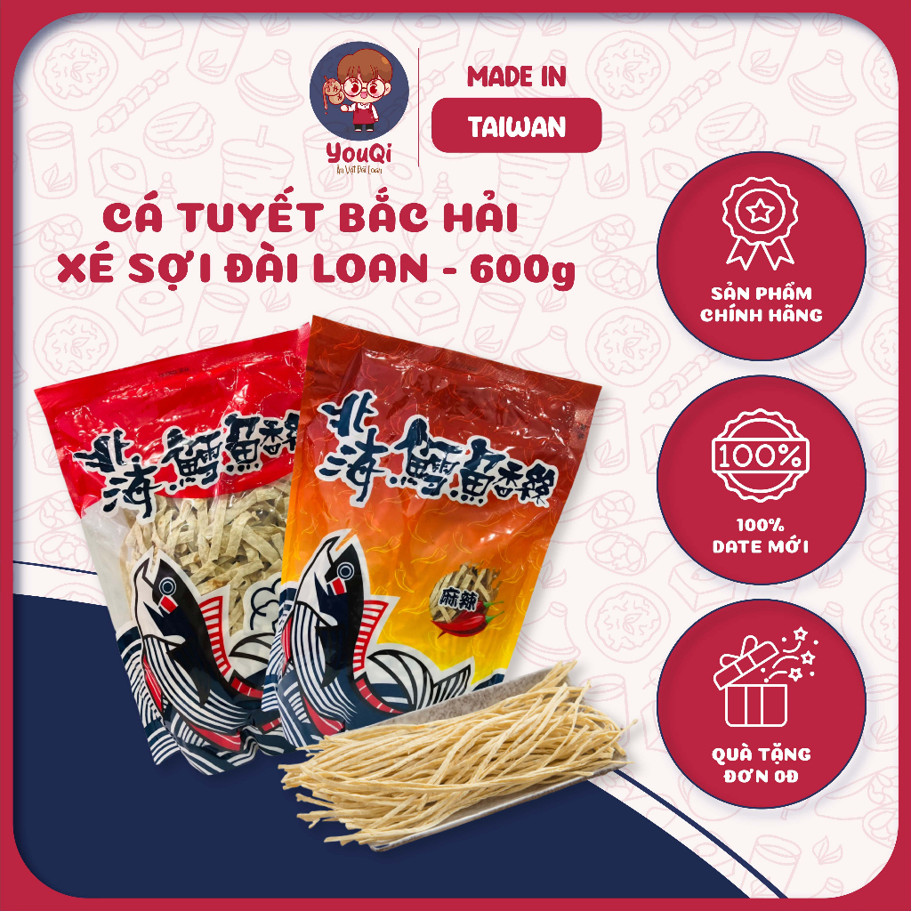 Cá tuyết khô xé sợi, Cá tuyết Bắc Hải Đài Loan túi 600g - Ăn vặt Đài Loan YouQI
