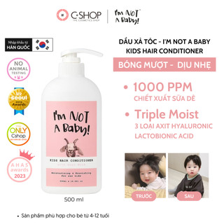 [Freeship+Hỏa tốc HCM] Dầu xả tóc cho bé I'm not a baby goat milk kids hair conditioner 500ml giúp tóc bồng bềnh