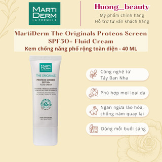 Kem chống nắng MartiDerm The Originals Proteos Screen SPF50+ Fluid Cream 7/25