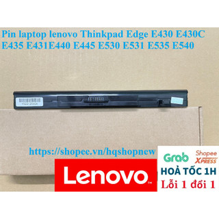 ⚡[Pin zin] Pin laptop lenovo Thinkpad Edge E430 E430C E435 E431E440 E445 E530 E531 E535 E540