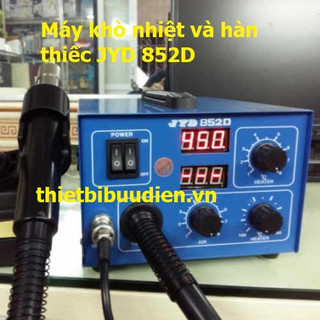 Máy khò nhiệt và hàn thiếc jyd-852d công suất 330w