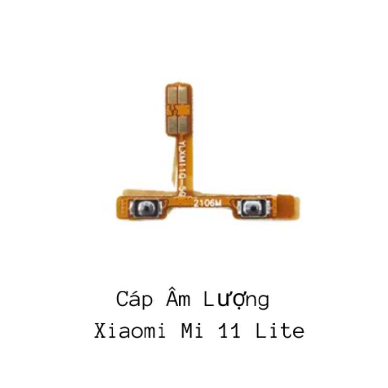 Cáp Volum Âm Lượng Xiaomi Mi 11 Lite