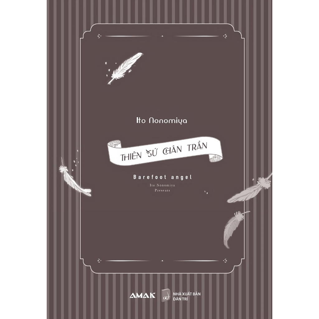 Truyện - Thiên sứ chân trần - Amak