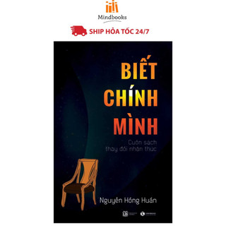 Sách - Biết chính mình - Cuốn sách thay đổi nhận thức