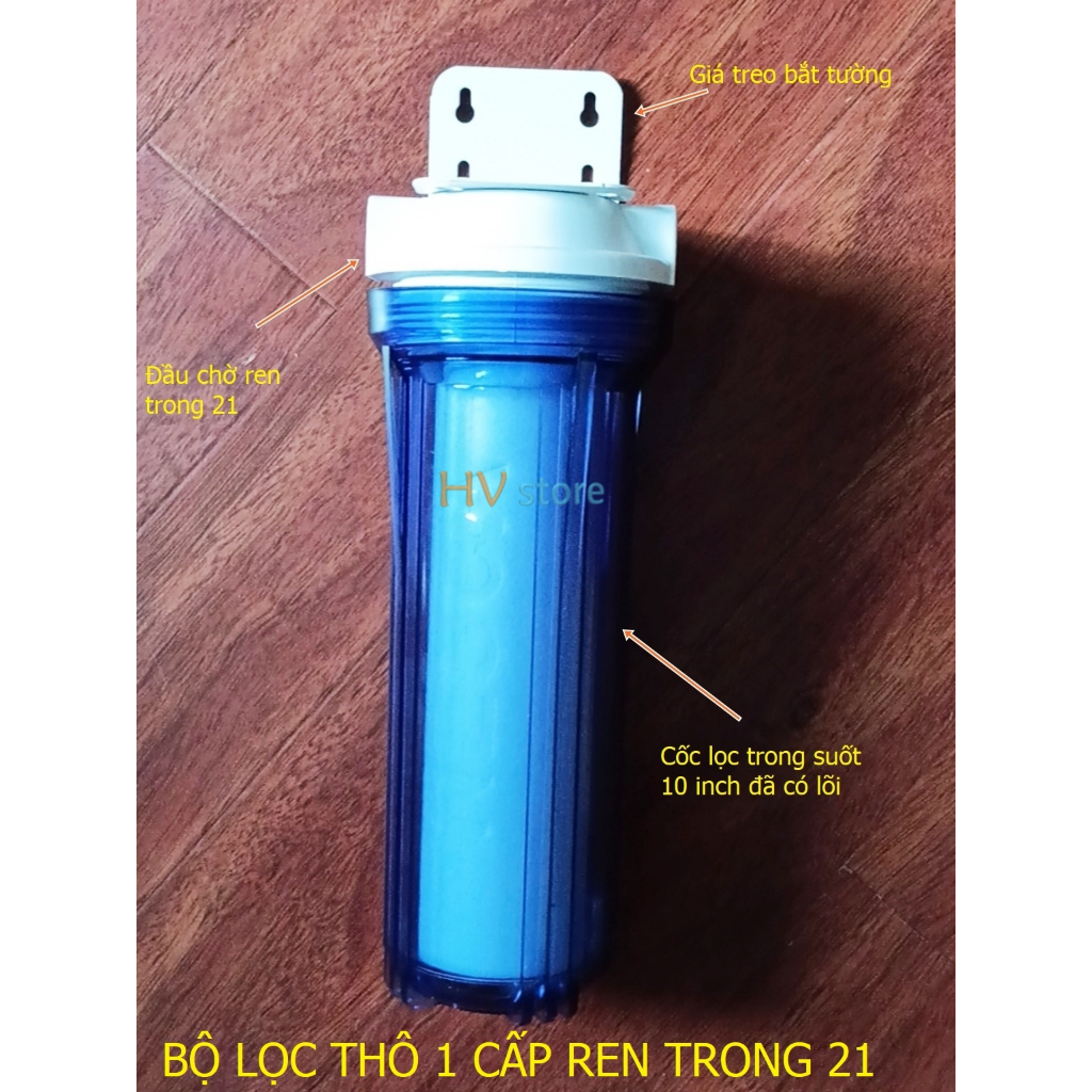 Bộ lọc nước thô đầu nguồn 1 cấp ren trong 21 cốc trong