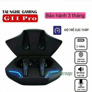 Tai nghe gaming g11 pro tws bluetooth 5.2 tai nghe chơi game bluetooth