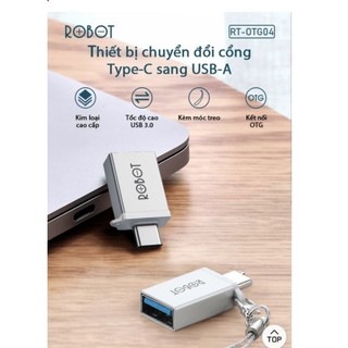 ĐẦU CHUYỂN ĐỔI OTG CỔNG TYPE-C SANG USB 3.0 ROBOT RT-OTG04 - CHẤT LIỆU VỎ KIM LOẠI
