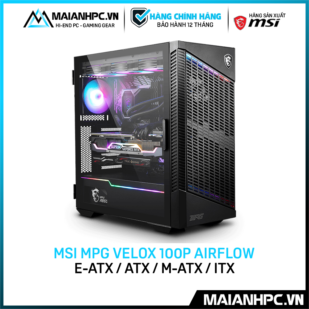 Case MSI FORGE 110R / VELOX 100P AIRFLOW / MAG VAMPIRIC 100R Tặng kèm 2 fan Hàng chính hãng MSI