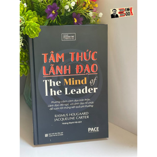 Sách - tâm thức lãnh đạo - rasmus hougaard, jacqueline carter - pace books - nxb tổng hợp