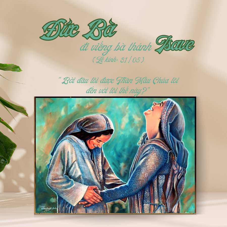 Tranh Để Bàn Gỗ Tự Nhiên Elizabeth - Đức Mẹ Đi Thăm Bà Isave